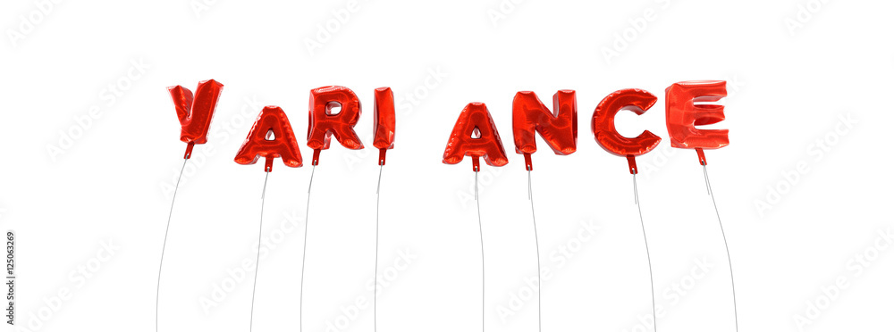 Fototapete variance - word made from red foil balloons - 3d rendered. can be used for an online banner ad or a 