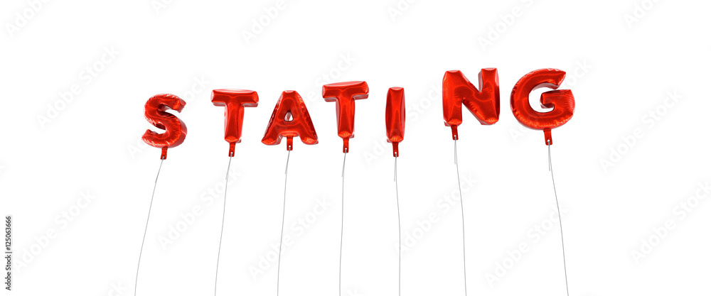 Fototapete stating - word made from red foil balloons - 3d rendered. can be used for an online banner ad or a p