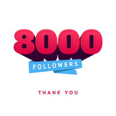 Vector thanks design template for network friends and followers. Thank you 8000  card. Image  Social Networks. Web user celebrates a large number of subscribers or 