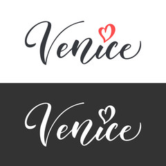 Venice hand drawn vector lettering. Modern calligraphy brush lettering. Venice ink lettering. Design element for cards, banners, flyer, T shirt print. Venice lettering isolated on white background