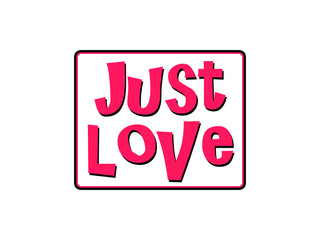Just Love