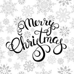 Merry Christmas greeting card with calligraphy and snawflackes.