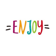 Enjoy. Bright multi-colored letters. Modern and stylish hand drawn lettering.