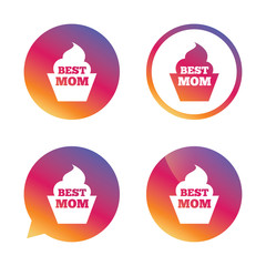 Best mom sign icon. Muffin food symbol.