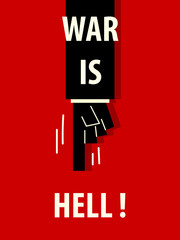 WAR IS HELL typography vector illustration