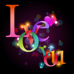 Typographic Valentine's day greeting card design. Colorful text "Love you" with background lights and bokeh, eps10 vector