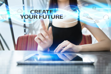 Woman is using tablet pc, pressing on virtual screen and selecting create your future