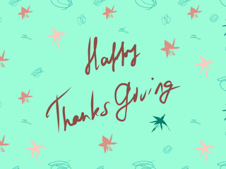 Hand drawn Thanksgiving card. Maple leaves, trees, branches, lettering.