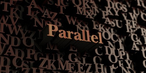 Parallel - Wooden 3D rendered letters/message.  Can be used for an online banner ad or a print postcard.