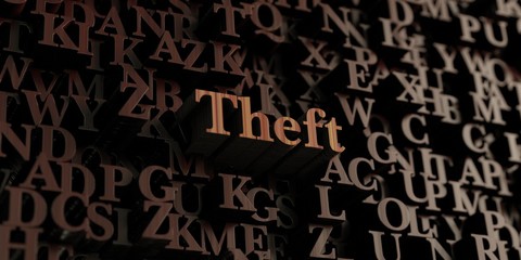 Theft - Wooden 3D rendered letters/message.  Can be used for an online banner ad or a print postcard.