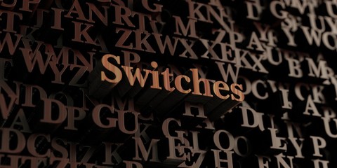 Switches - Wooden 3D rendered letters/message.  Can be used for an online banner ad or a print postcard.