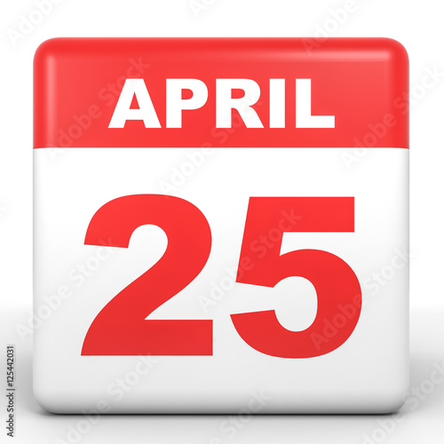 "April 25. Calendar on white background." Stock photo and royalty-free ...
