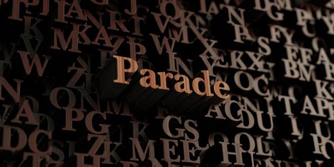 Parade - Wooden 3D rendered letters/message.  Can be used for an online banner ad or a print postcard.