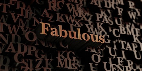 Fabulous - Wooden 3D rendered letters/message.  Can be used for an online banner ad or a print postcard.