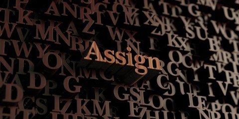 Assign - Wooden 3D rendered letters/message.  Can be used for an online banner ad or a print postcard.