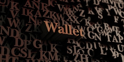 Wallet - Wooden 3D rendered letters/message.  Can be used for an online banner ad or a print postcard.