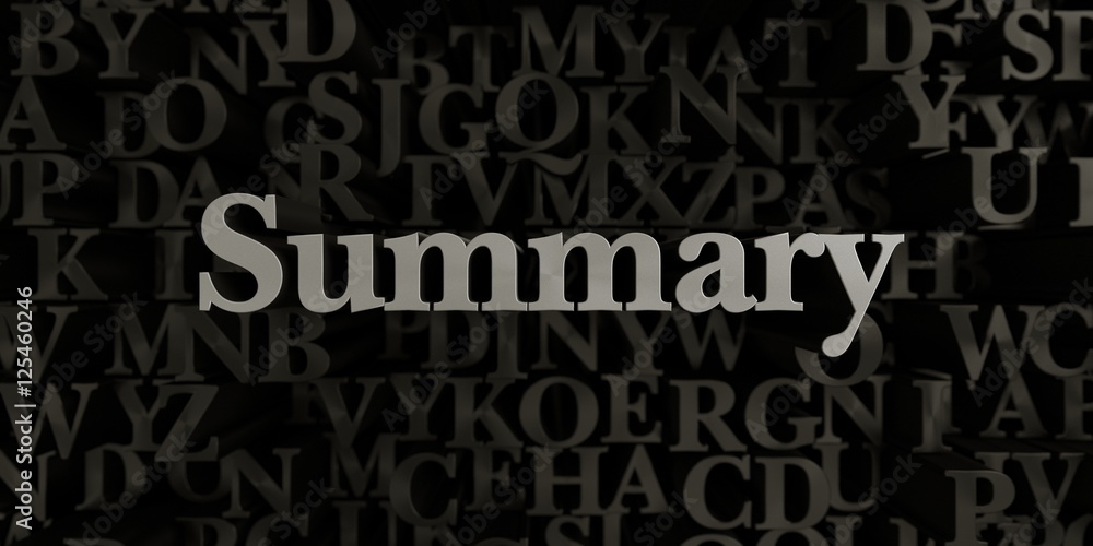Fototapete summary - stock image of 3d rendered metallic typeset headline illustration. can be used for an onli