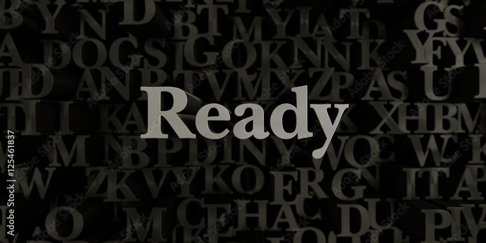 Fototapete ready - stock image of 3d rendered metallic typeset headline illustration. can be used for an online
