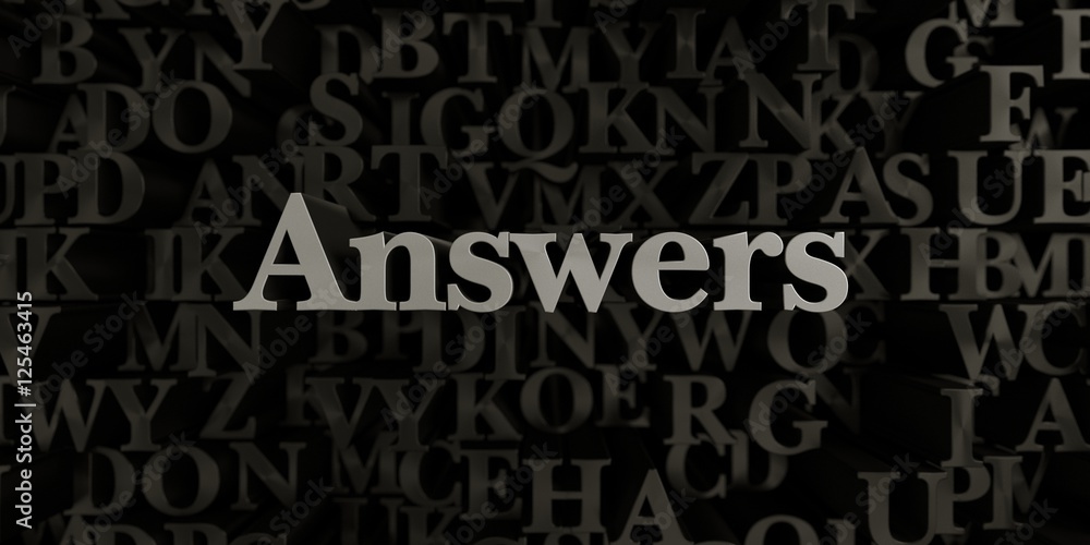 Fototapete answers - stock image of 3d rendered metallic typeset headline illustration. can be used for an onli
