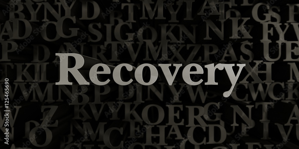 Fototapete recovery - stock image of 3d rendered metallic typeset headline illustration. can be used for an onl