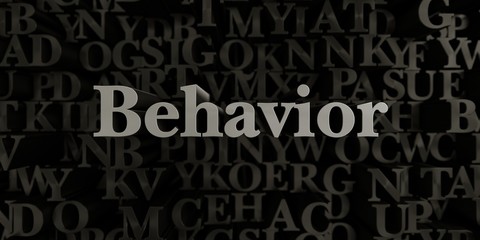 Behavior - Stock image of 3D rendered metallic typeset headline illustration.  Can be used for an online banner ad or a print postcard.