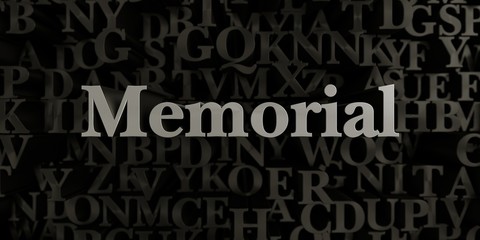 Memorial - Stock image of 3D rendered metallic typeset headline illustration.  Can be used for an online banner ad or a print postcard.