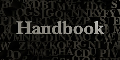 Handbook - Stock image of 3D rendered metallic typeset headline illustration.  Can be used for an online banner ad or a print postcard.