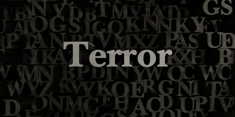Terror - Stock image of 3D rendered metallic typeset headline illustration.  Can be used for an online banner ad or a print postcard.