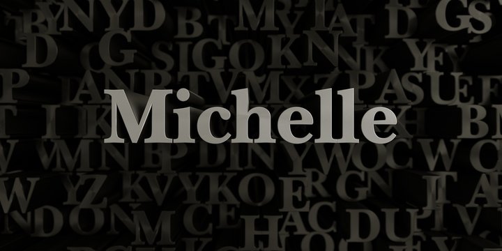 Michelle - Stock image of 3D rendered metallic typeset headline illustration.  Can be used for an online banner ad or a print postcard.