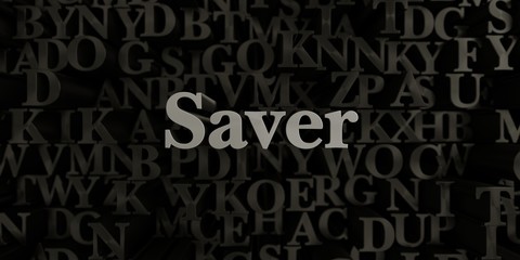 Saver - Stock image of 3D rendered metallic typeset headline illustration.  Can be used for an online banner ad or a print postcard.