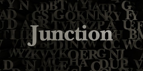 Junction - Stock image of 3D rendered metallic typeset headline illustration.  Can be used for an online banner ad or a print postcard.