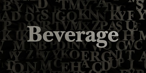 Beverage - Stock image of 3D rendered metallic typeset headline illustration.  Can be used for an online banner ad or a print postcard.