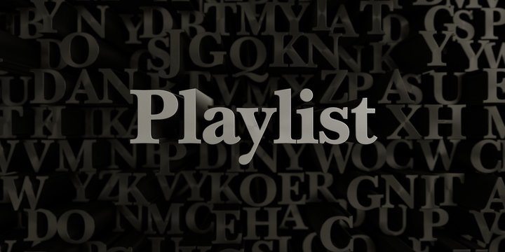 Playlist - Stock image of 3D rendered metallic typeset headline illustration.  Can be used for an online banner ad or a print postcard.