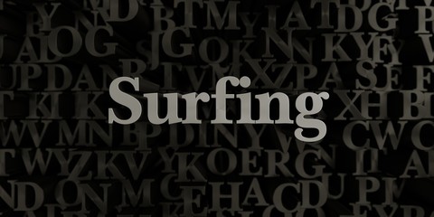 Surfing - Stock image of 3D rendered metallic typeset headline illustration.  Can be used for an online banner ad or a print postcard.