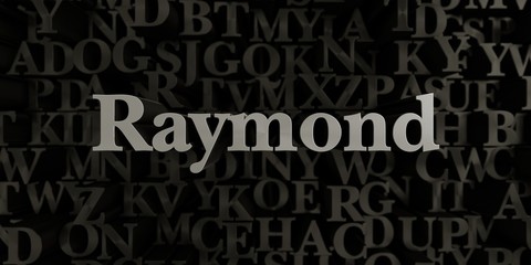 Raymond - Stock image of 3D rendered metallic typeset headline illustration.  Can be used for an online banner ad or a print postcard.