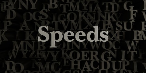 Speeds - Stock image of 3D rendered metallic typeset headline illustration.  Can be used for an online banner ad or a print postcard.