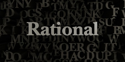 Rational - Stock image of 3D rendered metallic typeset headline illustration.  Can be used for an online banner ad or a print postcard.