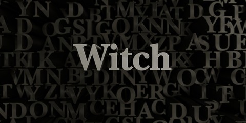 Witch - Stock image of 3D rendered metallic typeset headline illustration.  Can be used for an online banner ad or a print postcard.