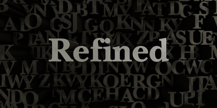 Refined - Stock image of 3D rendered metallic typeset headline illustration.  Can be used for an online banner ad or a print postcard.