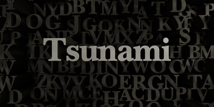 Tsunami - Stock image of 3D rendered metallic typeset headline illustration.  Can be used for an online banner ad or a print postcard.