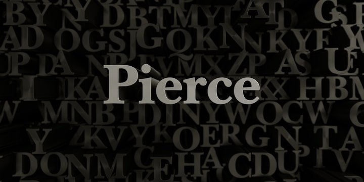 Pierce - Stock image of 3D rendered metallic typeset headline illustration.  Can be used for an online banner ad or a print postcard.