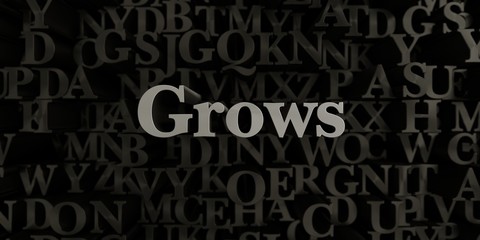 Grows - Stock image of 3D rendered metallic typeset headline illustration.  Can be used for an online banner ad or a print postcard.