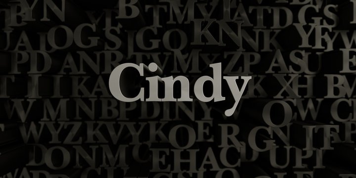 Cindy - Stock image of 3D rendered metallic typeset headline illustration.  Can be used for an online banner ad or a print postcard.