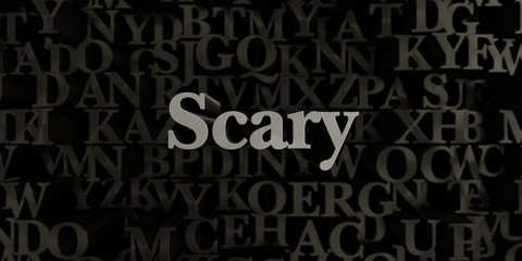 Scary - Stock image of 3D rendered metallic typeset headline illustration.  Can be used for an online banner ad or a print postcard.