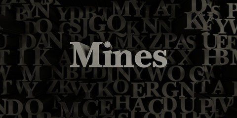 Fototapeta na wymiar Mines - Stock image of 3D rendered metallic typeset headline illustration. Can be used for an online banner ad or a print postcard.