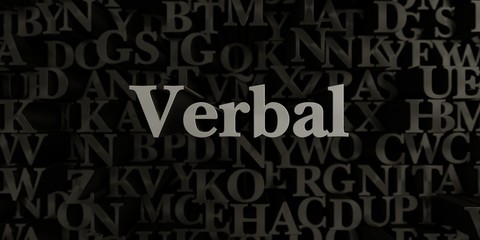 Verbal - Stock image of 3D rendered metallic typeset headline illustration.  Can be used for an online banner ad or a print postcard.