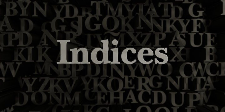 Indices - Stock image of 3D rendered metallic typeset headline illustration.  Can be used for an online banner ad or a print postcard.