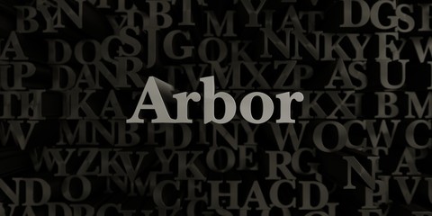 Obraz premium Arbor - Stock image of 3D rendered metallic typeset headline illustration. Can be used for an online banner ad or a print postcard.