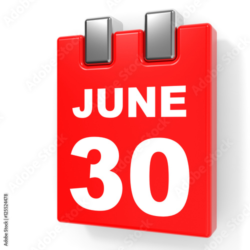  June 30 Calendar On White Background Stock Photo And Royalty free Images On Fotolia