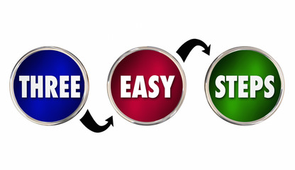 Three 3 Easy Steps Circles Process Directions 3d Illustration
